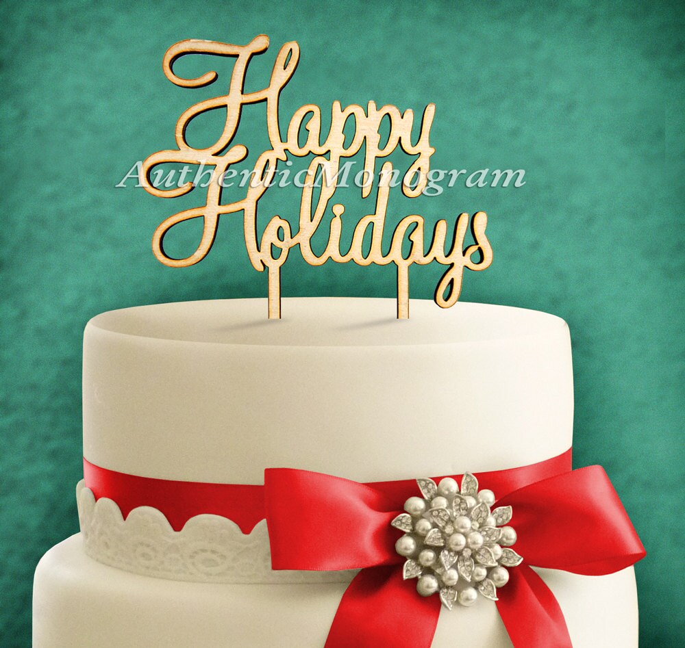 Wooden HAPPY HOLIDAYS Cake Topper, Holiday Decor, Celebration Party 4206-0