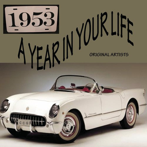 A Year In Your Life 1953 / Various - A Year in Your Life 1953 / Various Music CD
