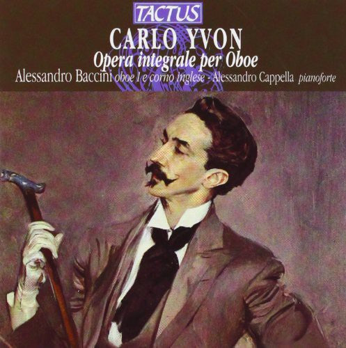Yvon / Baccini / Di Rosa / Staibano / Cappella - Oboe Works Music CD