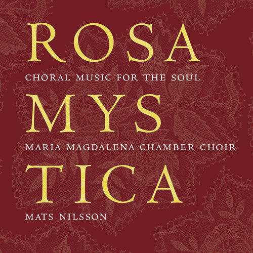 Alfven / Edlund / Gjeilo / Nilsson / Nilsson - Rosa Mystica Music CD
