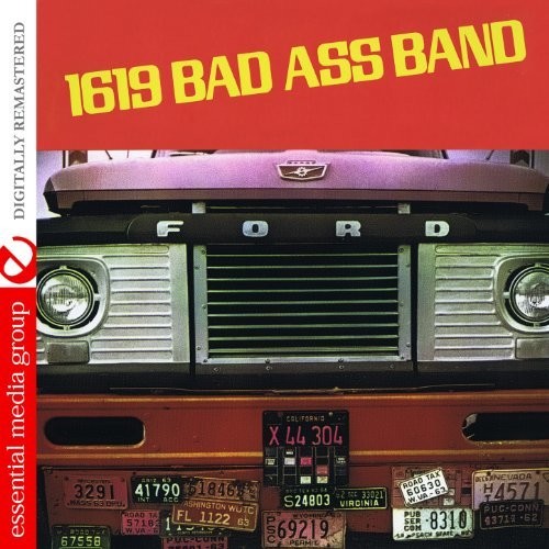 1619 Bad Ass Band - 1619 Bad Ass Band (Expanded Edition) [Digitally Remastered]