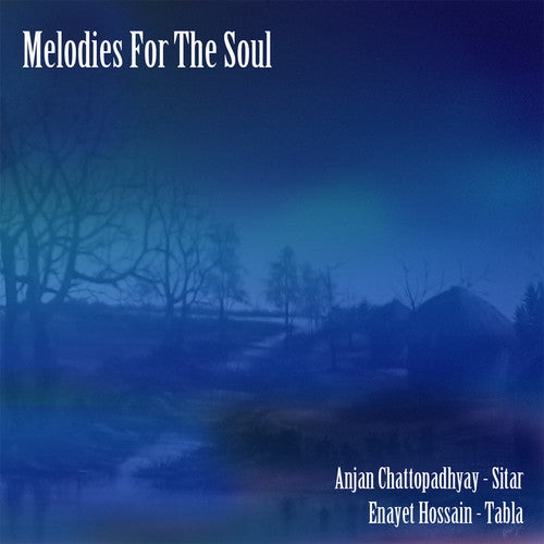 Anjan Chattopadhyay / Hossain,Enayet - Melodies For The Soul Music CD