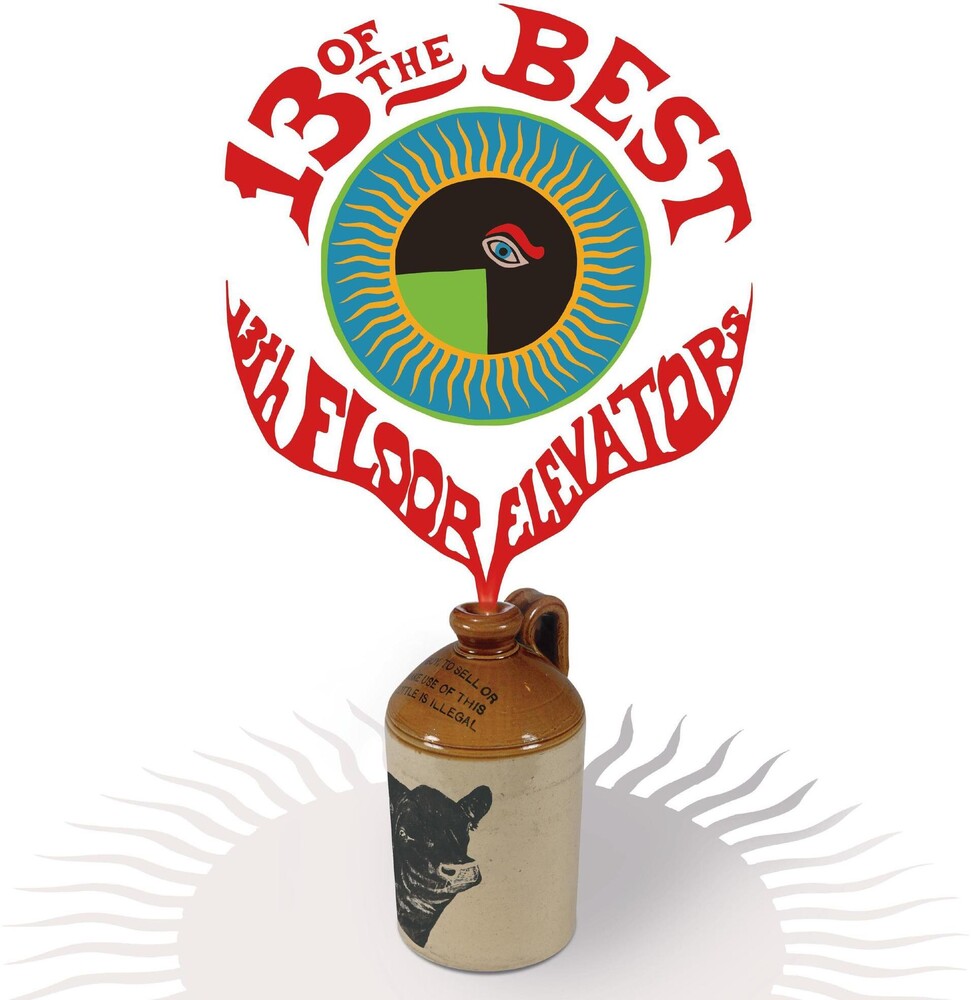 13th Floor Elevators - 13 Of The Best Of The 13th Floor Elevators [180 Gram] Vinyl Record