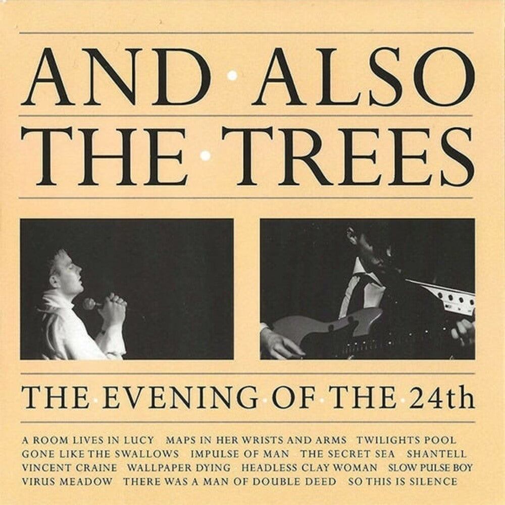 And Also The Trees - The Evening Of The 24th [CD]