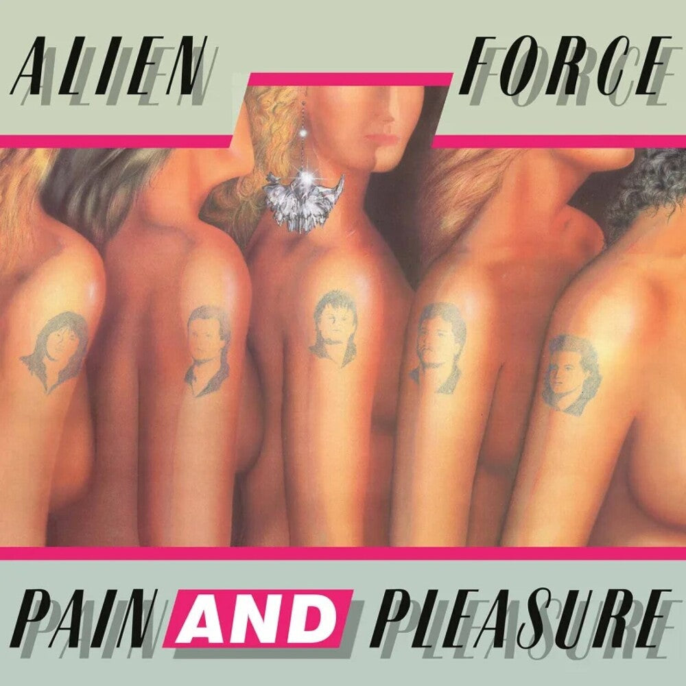 Alien Force - Pain & Pleasure - Neon Pink [Colored Vinyl] (Pnk) Vinyl Record