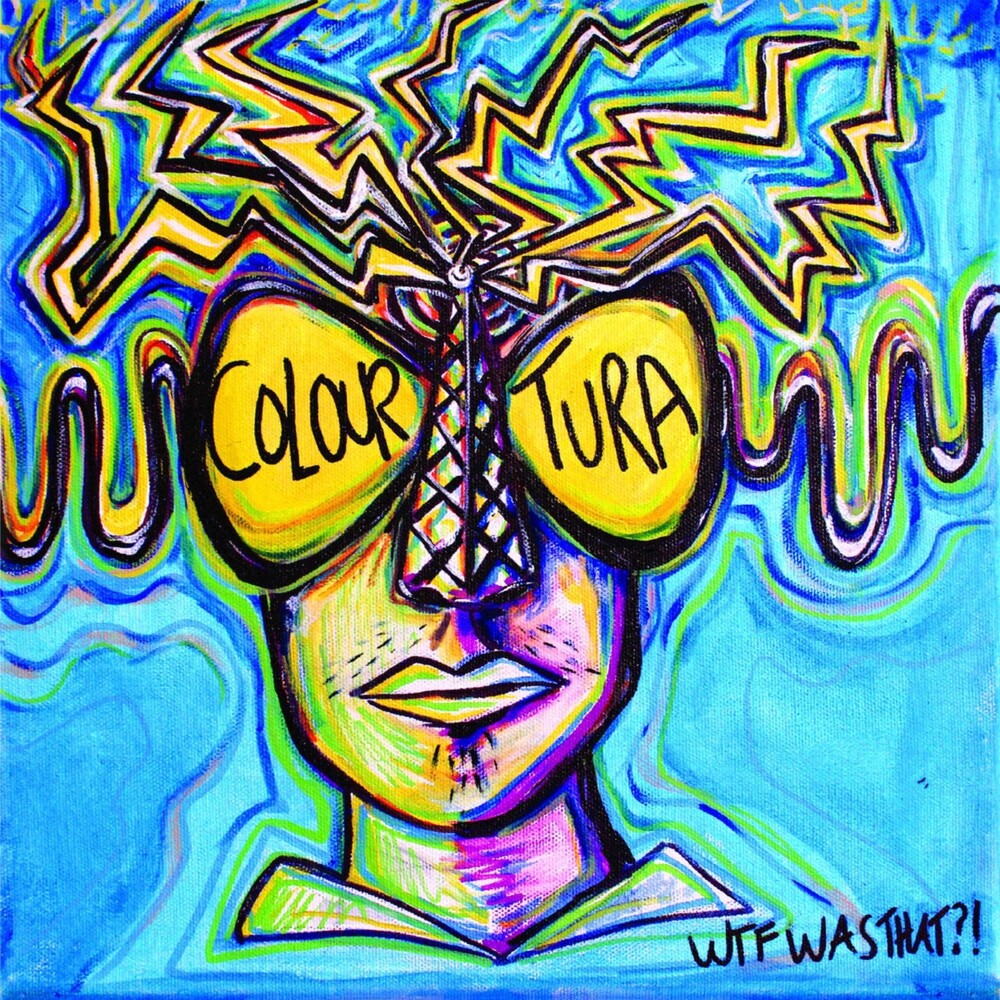 Colouratura - Wtf Was That [Digipak]
