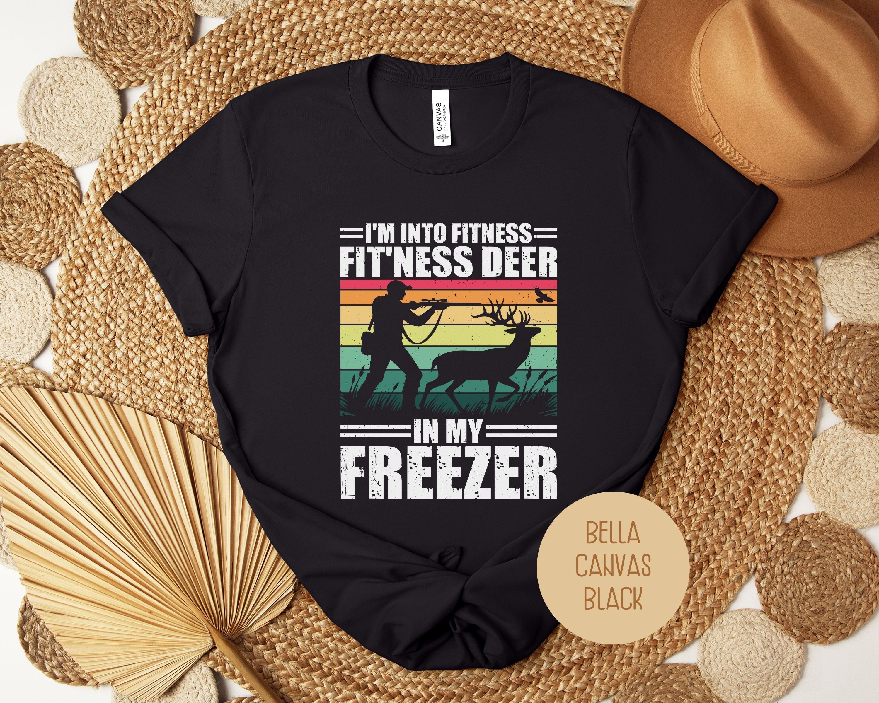 I'm Into Fitness Fit'ness Deer in My Freezer Funny Hunting Shirt-3
